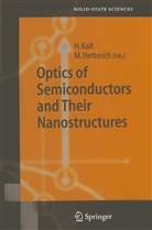 Hetterich, Hetterich, Michael Hetterich, Hein Kalt, Heinz Kalt - Optics of Semiconductors and Their Nanostructures