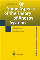 Grigorii A Margulis, Grigorii A. Margulis, Grigoriy A. Margulis, Richard Sharp - On Some Aspects of the Theory of Anosov Systems