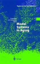 D Osiewacz, D Osiewacz, Thoma Nyström, Thomas Nyström, Heinz D. Osiewacz - Model Systems in Aging
