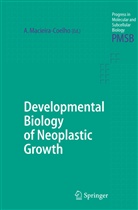 Alvar Macieira-Coelho, Alvaro Macieira-Coelho - Developmental Biology of Neoplastic Growth