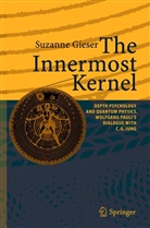 Suzanne Gieser - The Innermost Kernel