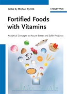 Michael Rychlik, Michae Rychlik, Michael Rychlik - Fortified Foods with Vitamins