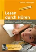 Steffen Gailberger - Lesen durch Hören, m. CD-ROM