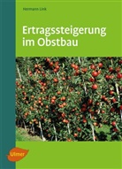 Hermann Link - Ertragssteigerung im Obstbau
