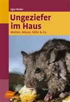 Egon Binder - Ungeziefer im Haus