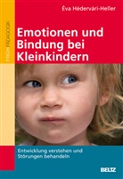 Eva Hedervari-Heller, Éva Hedervari-Heller, Éva Hédervári-Heller - Emotionen und Bindung bei Kleinkindern