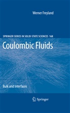 Werner Freyland - Coulombic Fluids