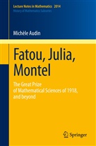 Mich¿ Audin, Michèle Audin - Fatou, Julia, Montel