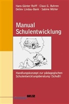 Claus G. Buhren, Detlev Lindau-Bank, Hans-Günter Rolff - Manual Schulentwicklung