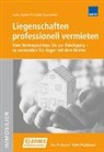 Christian Kummerer, Hans Stoller - Liegenschaften professionell vermieten