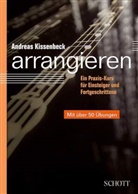 Andreas Kissenbeck - Arrangieren