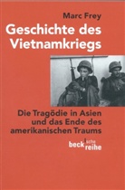 Marc Frey - Geschichte des Vietnamkriegs