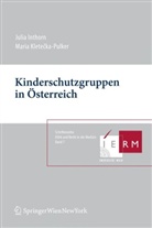Julia Inthorn, Maria Kletecka-Pulker - Kinderschutzgruppen in Österreich