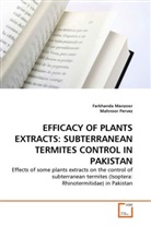 Farkhand Manzoor, Farkhanda Manzoor, Mahnoor Pervez - EFFICACY OF PLANTS EXTRACTS: SUBTERRANEAN TERMITES CONTROL IN PAKISTAN