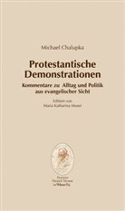 Michael Chalupka, Maria K. Moser - Protestantische Demonstrationen