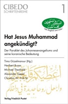 Timo Güzelmansur, Tim Güzelmansur, Timo Güzelmansur, Peter Hünseler - Hat Jesus Muhammad angekündigt?