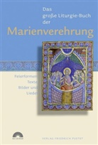 Werne Eizinger, Werner Eizinger - Das Große Liturgie-Buch der Marienverehrung, m. CD-ROM
