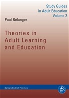 Paul Bélanger - Theories in Adult Learning and Education