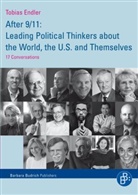 Tobias Endler - After 9/11: Leading Political Thinkers about the World, the U.S. and Themselves