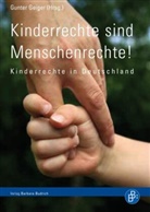 Gunte Geiger, Gunter Geiger - Kinderrechte sind Menschenrechte!