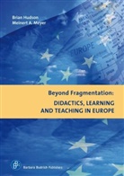 A Meyer, A Meyer, Meiner A Meyer, Hudson, Bria Hudson, Brian Hudson... - Beyond Fragmentation