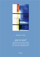Heinrich C. Olmer - "Wer ist Jude?"