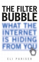 Eli Pariser - Filter Bubble