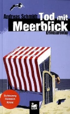 Andreas Schmidt - Tod mit Meerblick
