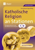 Schaue, Tin Schauer, Tina Schauer, Wittig, Inge Wittig - Katholische Religion an Stationen, Klassen 7/8