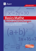Michael Franck, Michael Frank, Hans J, Schmid, Schmidt, Hans Schmidt... - Basics Mathe, Terme und Gleichungen