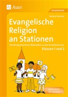 Sandr Kraus, Sandra Kraus, Sandra Sommer - Evangelische Religion an Stationen, Klassen 1 und 2