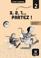 Russo, Marina Russo, Manuel Vázquez López - 3, 2, 1... partez ! : cours de français pour enfants : cahier d'exercices 2, A1.2