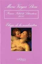 Mario Vargas Llosa, Mario . . . [et al. ] Vargas Llosa - Elogio de la madrastra