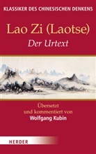 Lao Zi, Lao Lao Zi, Laotse, Wolfgan Kubin, Wolfgang Kubin - Der Urtext