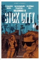 Tony O'Neil, Tony O'Neill, Michel Casarramona - Willkommen in Sick City