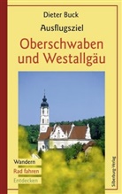 Dieter Buck - Ausflugsziel Oberschwaben und Westallgäu