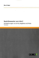 Ernst Probst - Raub-Dinosaurier von A bis Z