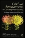 Robert A. (Portland Institute for Loss a Neimeyer, Robert A. (University of Memphis Neimeyer, Robert A. Harris Neimeyer, Darcy L. Harris, Darcy L. (King's University College Harris, Darcy L. (Western University Harris... - Grief and Bereavement in Contemporary Society