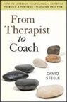 Steele, D Steele, David Steele, David (Relationship Coaching Network Steele - From Therapist to Coach