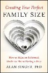 Singer, A Singer, Alan Singer - Creating Your Perfect Family Size