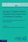 Brian Marcus, Brian (University of British Columbia Marcus, Brian Petersen Marcus, MARCUS BRIAN PETERSEN KARL WEISS, Brian Marcus, Karl Petersen... - Entropy of Hidden Markov Processes and Connections to Dynamical System