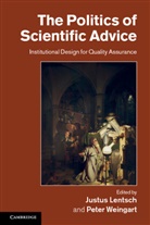 Justus Lentsch, Justus Weingart Lentsch, Justus Lentsch, Justus (Department Head Lentsch, Lentsch Justus, Peter Weingart... - Politics of Scientific Advice