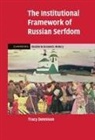 T. K. Dennison, Tracy Dennison, Tracy (California Institute of Technolog Dennison, Tracy (California Institute of Technology) Dennison, Dennison Tracy - Institutional Framework of Russian Serfdom