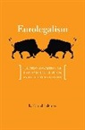 R Daniel Kelemen, R. Daniel Kelemen, Kelemen R. Daniel - Eurolegalism