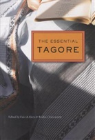 Rabindranath Tagore, Fakrul Alam, Radha Chakravarty - Essential Tagore