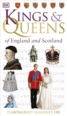 Plantagenet Fry, Plantagenet S. Fry, Plantagenet Somerset Fry - Kings and Queens of England and Scotland