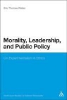 Eric Thomas Weber, Professor Eric Thomas Weber - Morality, Leadership, and Public Policy