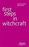 Teresa Moorey - First Steps in Witchcraft
