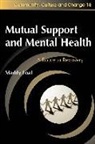 Maddy Loat, Maddy J. Loat - Mutual Support and Mental Health