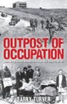 Barry Turner - Outpost of Occupation